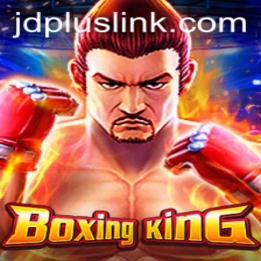 Experience the Excitement of BoxingKing While Exploring JDplus