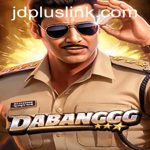 DABANGGG: The Thrilling New Game Sweeping JDplus