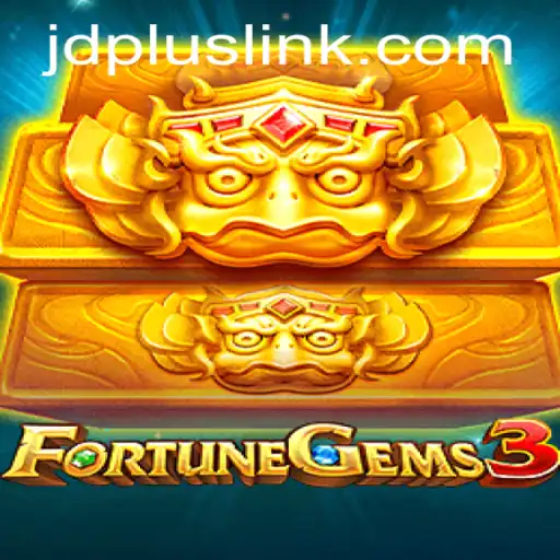 Exploring FortuneGems3: The Innovative Gaming Experience with JDplus